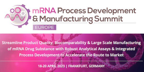 mRNA Process Development & Manufacturing Europe 