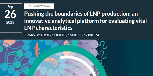 Pushing the Boundaries of LNP Production: An Innovative Analytical Platform for Evaluating Vital LNP Characteristics