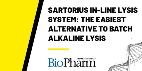 Sartorius In-Line Lysis System: The Easiest Alternative to Batch Alkaline Lysis
